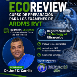ECOREVIEW - Curso de preparación para los exámenes de ARDMS RVT